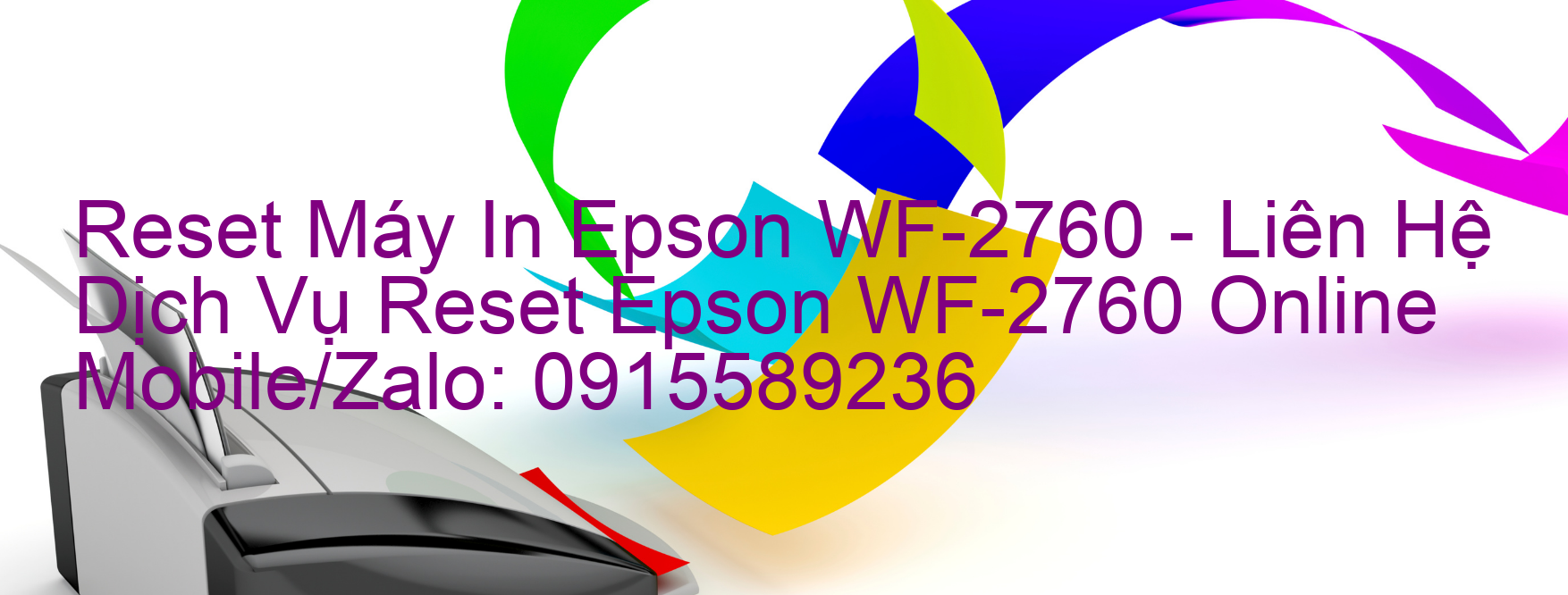 Reset Máy In Epson WF-2760 Online