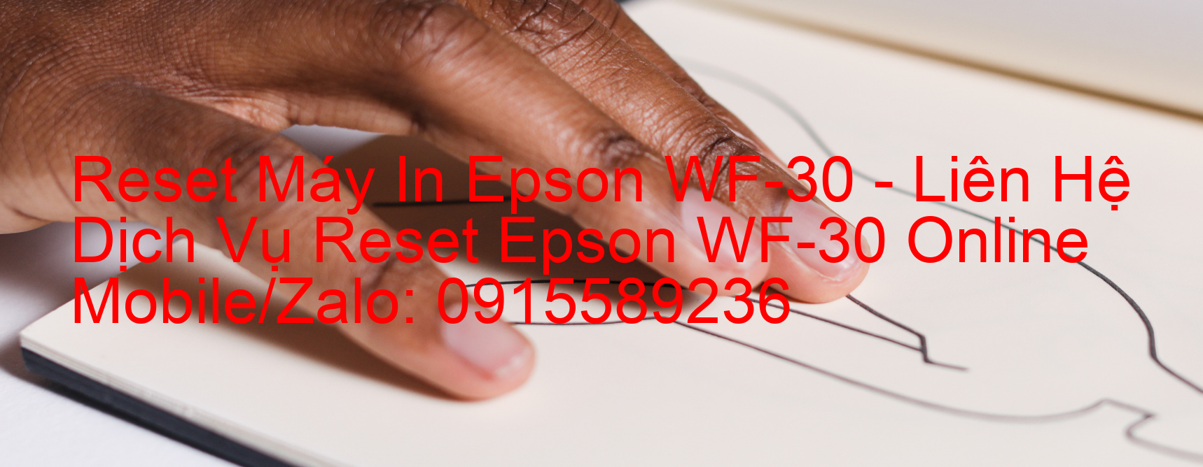 Reset Máy In Epson WF-30 Online