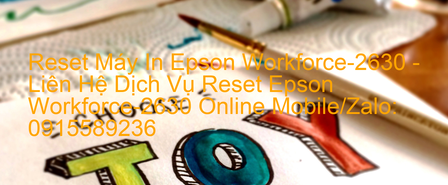 Reset Máy In Epson Workforce-2630 Online