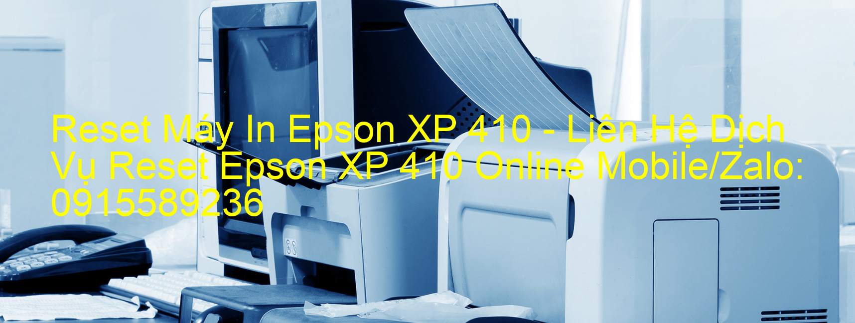 Reset Máy In Epson XP 410 Online