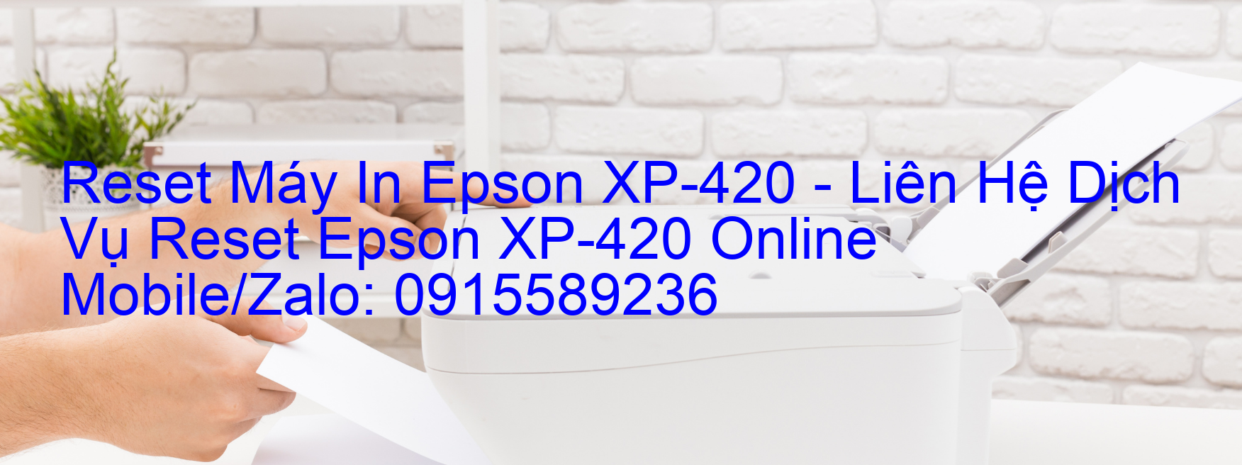 Reset Máy In Epson XP-420 Online