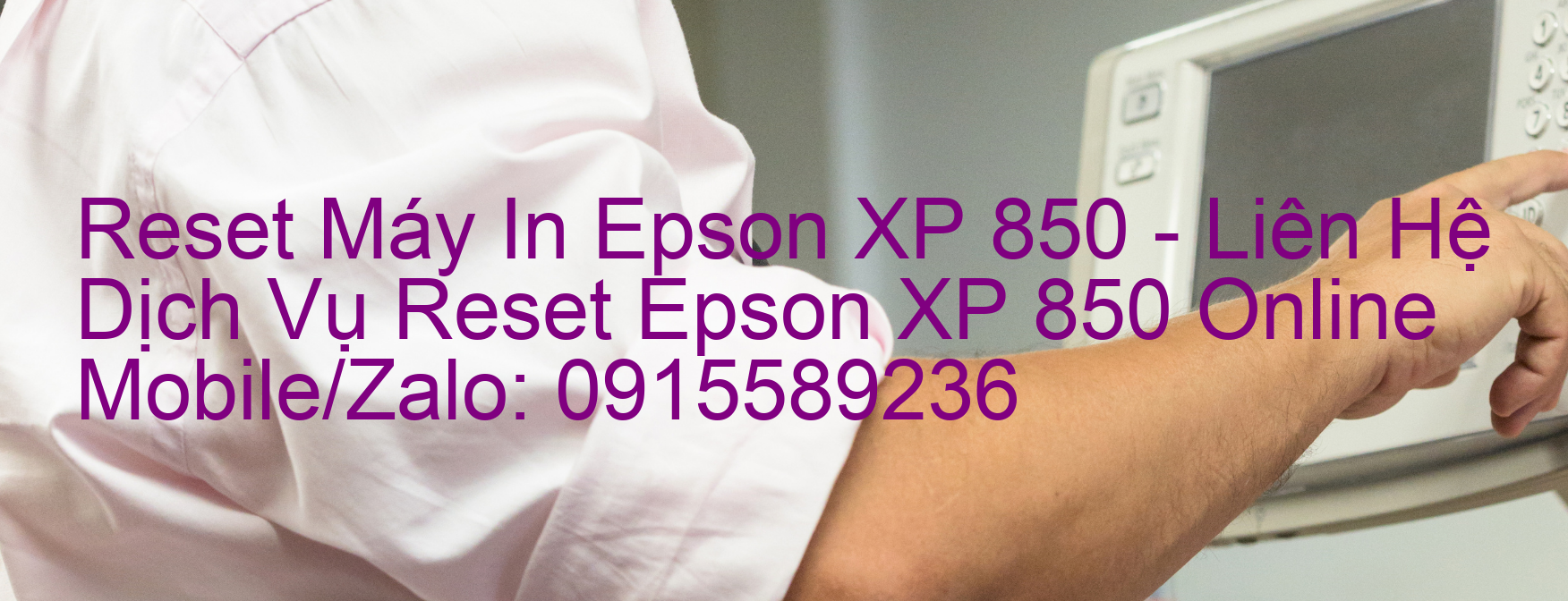 Reset Máy In Epson XP 850 Online
