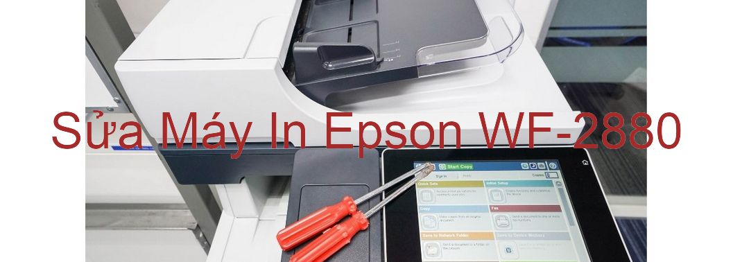 Sửa Máy In Epson WF-2880 - Chuyên Nghiệp - Giá Rẻ