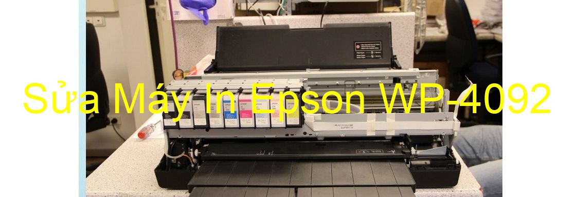 Sửa Máy In Epson WP-4092 - Chuyên Nghiệp - Giá Rẻ