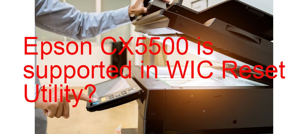 Epson CX5500 Wicreset Supported Functions