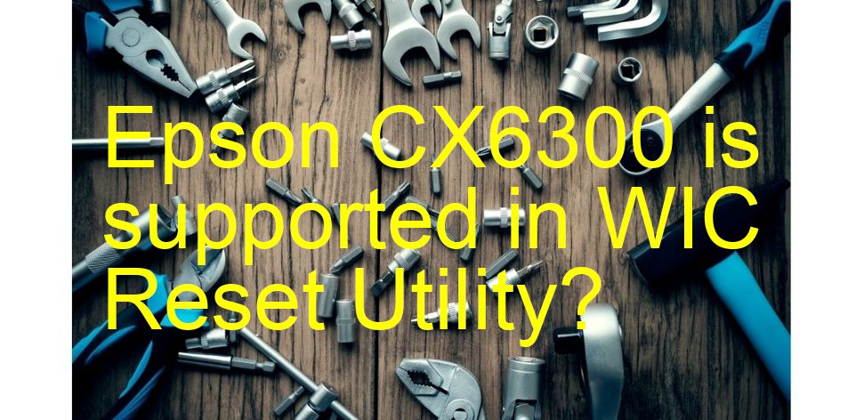 Epson CX6300 Wicreset Supported Functions