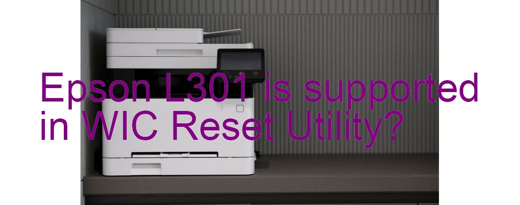 Epson L301 Wicreset Supported Functions