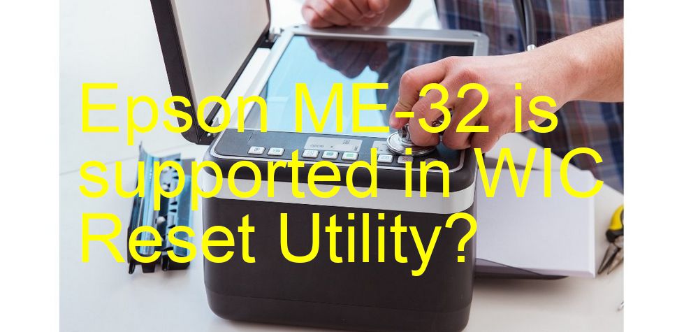 Epson ME-32 Wicreset Supported Functions