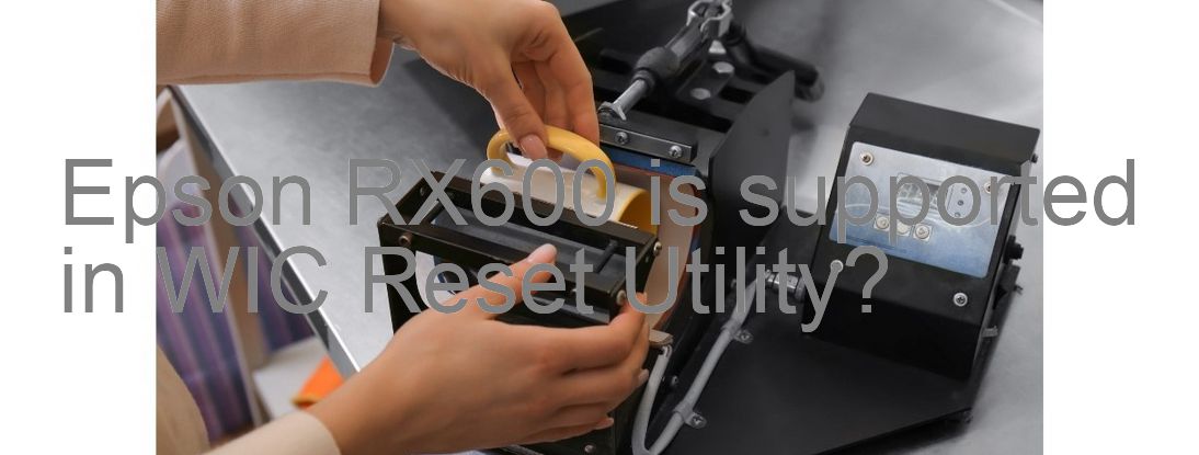 Epson RX600 Wicreset Supported Functions