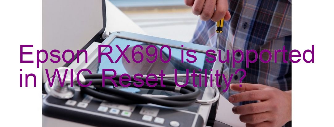 Epson RX690 Wicreset Supported Functions