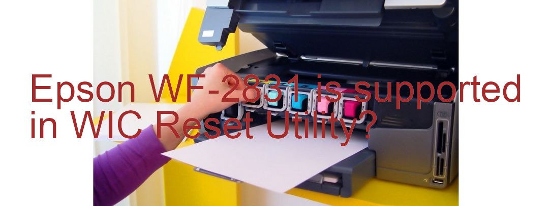 Epson WF-2831 Wicreset Supported Functions