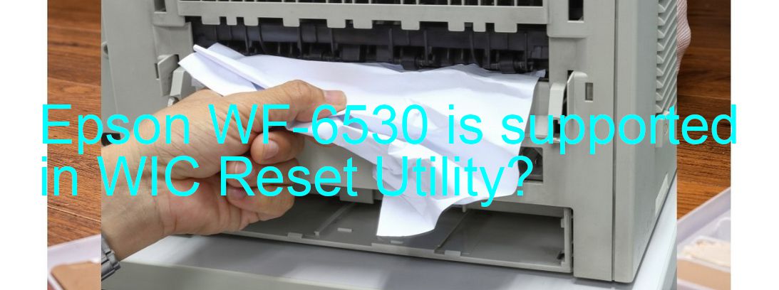 Epson WF-6530 Wicreset Supported Functions