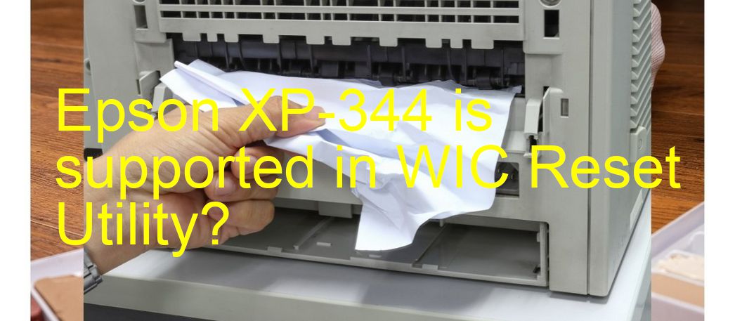Epson XP-344 Wicreset Supported Functions