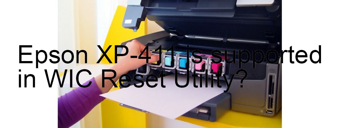 Epson XP-411 Wicreset Supported Functions