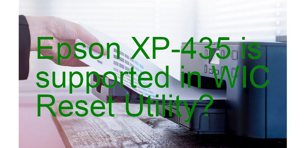 Epson XP-435 Wicreset Supported Functions