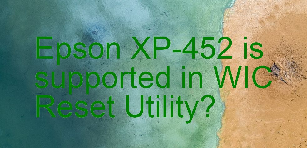 Epson XP-452 Wicreset Supported Functions